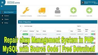 Repair shop Management System in PHP MySQL with Source Code | Free Download |