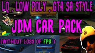 JDM LQ CAR PACK FOR GTA SAMP !!!!!!! [ БЕЗ ПОТЕРИ FPS JAPAN CARS , МАШИНЫ , АВТО ]