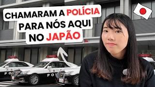 Por Que Chamaram a Polícia 3 Vezes Para Nós Aqui no Japão?