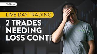 [LIVE] Day Trading | 2 Trades Needing Loss Control Mode