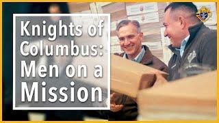 Knights of Columbus: Men on a Mission