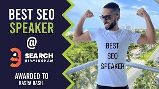 Best SEO Speaker at Search Birmingham Awarded to Kasra Dash