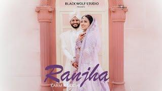 RANJHA | KARM X SIDDHI | BLACK WOLF STUDIO