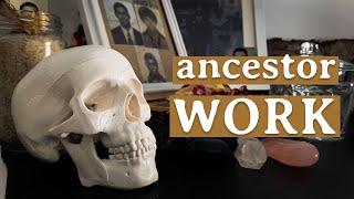 Ancestor work with a broken family history  // navigating generational trauma through spirituality