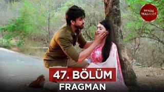 Benim Masalım Hint Dizisi 47. Bölüm Fragmanı - 22 Ekim Salı