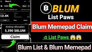 Blum Memepad Paws List | Blum Withdraw | Paws Airdrop | Blum new update | Blum Memepad কি?