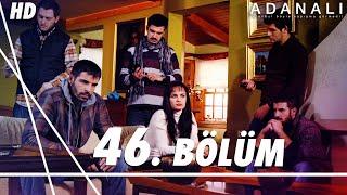 Adanalı 46. Bölüm | HD