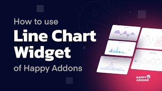 How to use Line Chart widget of Happy Addons