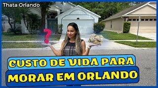 Custo de vida para morar em Orlando na Flórida.