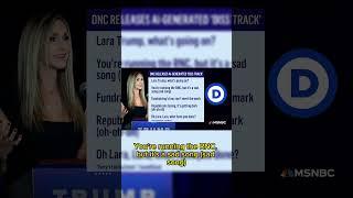 DNC Chairman explains new Lara Trump diss track