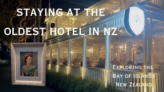 Staying at New Zealand's Oldest Hotel ️ Exploring the Stunning Bay of Islands ️