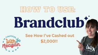 How to use Brandclub! Brandclub App How To! How I’ve Cashed Out Over $2,000 Dollars! Rebate App