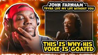 John Farnham - " Tryna live My life without You" - | Reaction