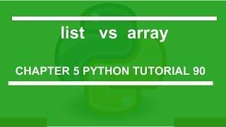 List vs Array : Python tutorial 90