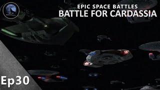 EPIC Space Battles | Battle for Cardassia | Star Trek DS9