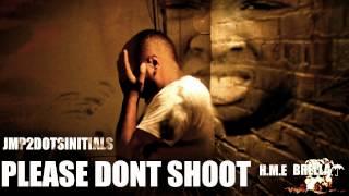 JMP ANTHEM  - PLEASE DONT SHOOT - audio