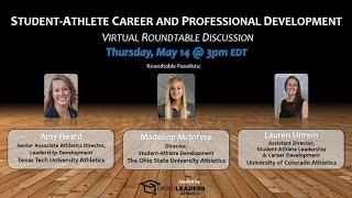 Student-Athlete Career and Professional Development Virtual Roundtable Discussion - May 2020