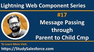 17 LWC | Message Passing through Parent to Child Component | Private & Public Property Demo in LWC