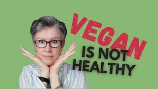 WHY VEGAN IS NOT HEALTHY | HOW TO BE A HEALTHY VEGAN | WFPB EATING | STARCH SOLUTION