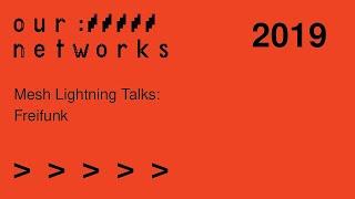 Mesh Lightning Talks: Freifunk