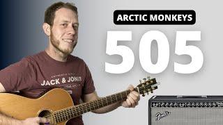 The Easiest Way To Play 505 by Arctic Monkeys