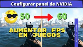 Aumentar los FPS en Juegos, como configurar panel de nvidia.