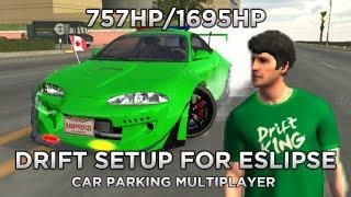 Drift setup for eclipse 757HP/1695HP in car parking multiplayer