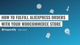 How to fulfill Aliexpress orders on Woocommerce?