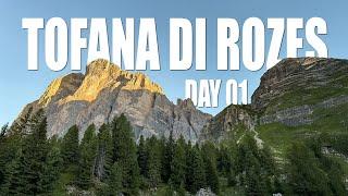 Tofana di Rozes  - Day 01