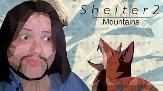 ЛИСИЦА | SHELTER 2 - Mountains