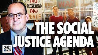 The Organized Agenda Behind Social Justice Movements—Interview With Mike Gonzalez | Crossroads