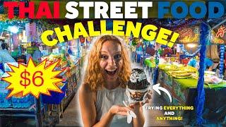 $6 Thai Street Food CHALLENGE! Thailand Night Market
