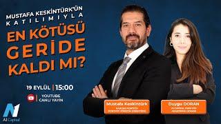 En Kötüsü Geride Kaldı Mı? | Duygu Doran & Mustafa Keskintürk