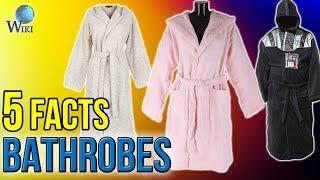 Bathrobes: 5 Fast Facts