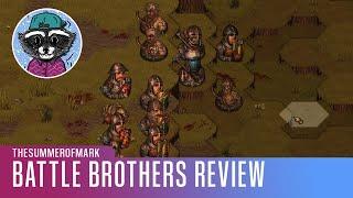 Battle Brothers Review - A Brutal Management RPG With A Twist