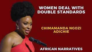Women Are Always Judged By Double Standards | Men Need To Step Up | Chimamanda Ngozi Adichie