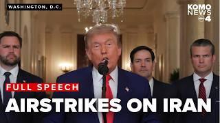 WATCH | President Trump speaks to the nation after bombing of nuclear sites in Iran