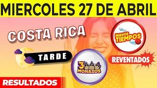 Sorteo Nuevos Tiempos y 3 Monazos Tarde del Miércoles 27 de abril del 2022