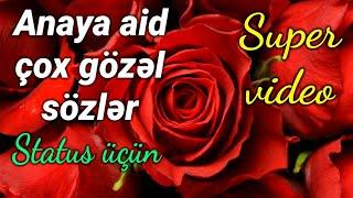 Canım Anam - Anaya aid çox gözəl sözlər (Status üçün)