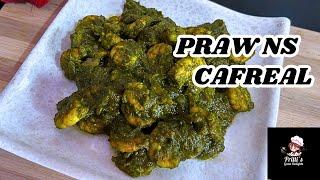 How To Make Goan Style Prawns  Cafreal Recipe | Prawns Recipe | Goan Prawns Recipe.