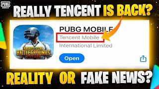 Tencent Is Back ? Reality Or Fake  |PUBGM