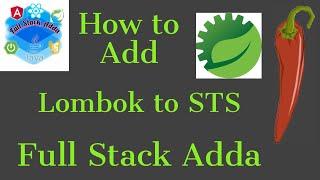 How to add lombok to STS | Full Stack Adda