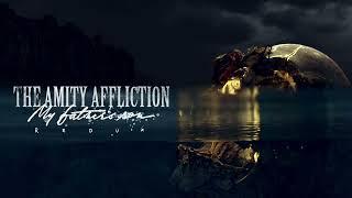 The Amity Affliction "My Father's Son" (Redux)