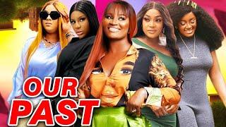 Our Past (Complete Season)- Chizzy Alichi & Luchy Donalds 2024 Latest Nigerian Movie