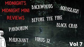 Midnight's Midnight Mini Reviews Vol 7