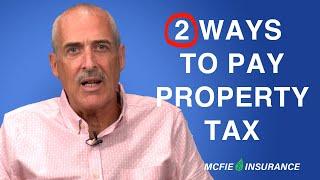 Two ways to pay the most hated tax in America (Property Tax)