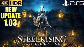 Steelrising New Update 1.03 PS5 Gameplay Walkthrough 4K 60FPS HDR | PS5 Steel Rising Gameplay 4K HDR