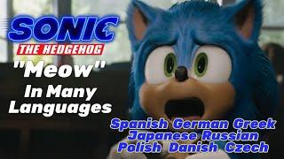 Sonic Movie - “Uh, Meow” in Many Languages  [Spanish, German, Japanese, Russian and More]