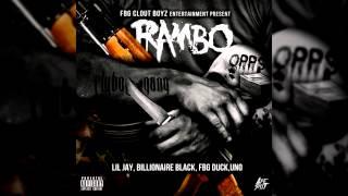 BILLIONAIRE BLACK X KING LIL JAY X FBG DUCK X UNO "Rambo"  @Killa_canonboiz