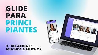 Como hacer relaciones de muchos a muchos en Glide | Curso de Glide para principiantes